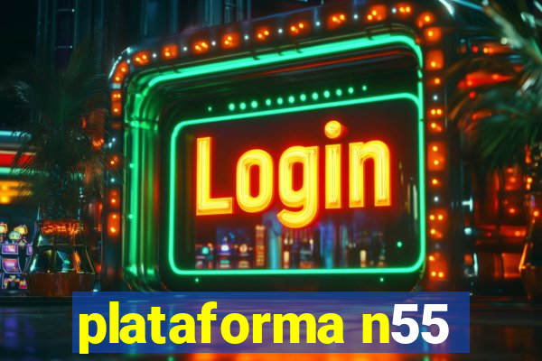 plataforma n55